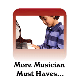 More Musician Must Haves