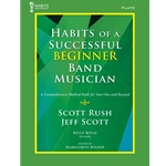 Habits of a Successful Beginner Band Musician - Flute - Book