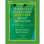 Habits of a Successful Beginner Band Musician - Trombone - Book