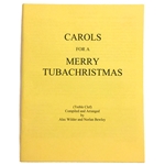 Carols for a Merry TUBACHRISTMAS
Treble Cleff