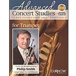 ADVANCED CONCERT STUDIES FOR TRUMPET written for Philip Smith- Play-Along Book w/CD