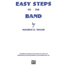 Easy Steps to the Band By Maurice D. Taylor (Trombone/Baritone BC)