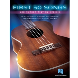 First 50 Songs You Should Play On Ukulele
